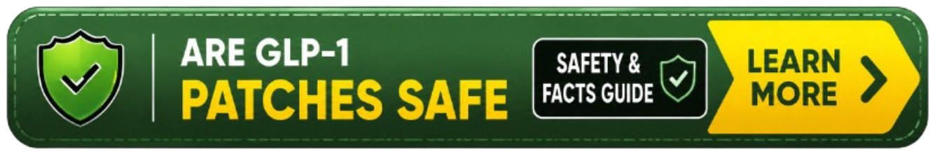 Glp 1 Patches Safe - Button