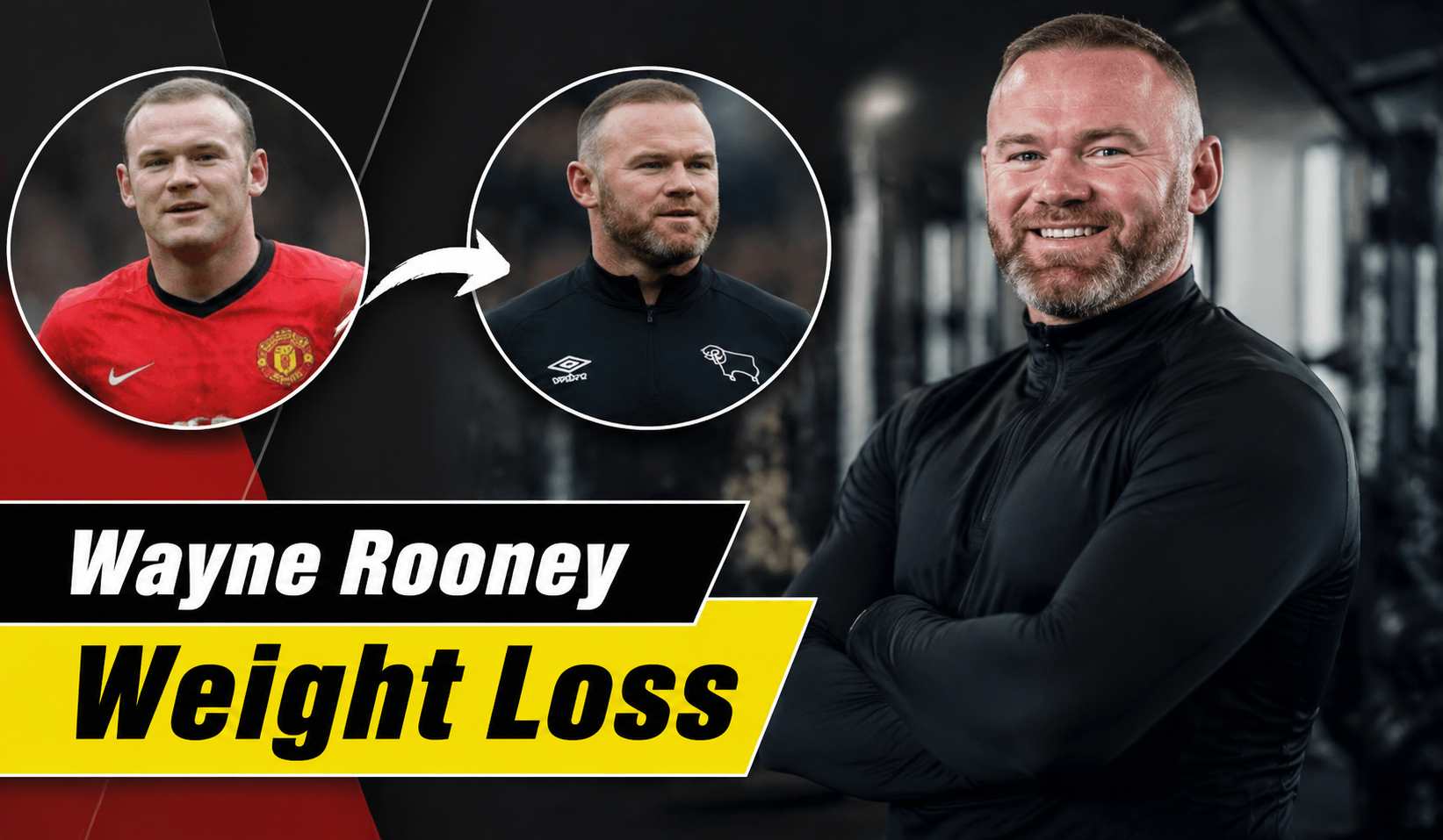 Wayne Rooney Weight Loss