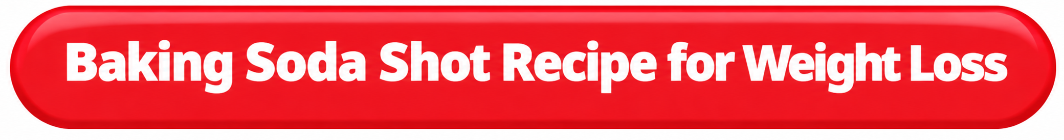 baking soda shot recipe for weight loss