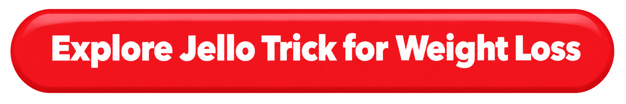 jello trick for weight loss
